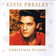 ELVIS PRESLEY AND FRIENDS-CHRISTMAS WISHES (CD)