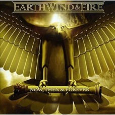 EARTH, WIND & FIRE-NOW THEN & FOREVER (CD)