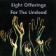 SNOG-EIGHT OFFERINGS FOR THE.. (2LP)