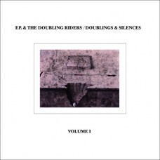 F.P. & THE DOUBLE RIDERS-DOUBLINGS & SILENCES,.. (LP)