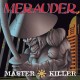 MERAUDER-MASTER KILLER (CD)
