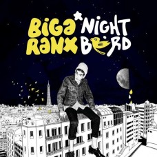 BIGA RANX-NIGHT BIRD -GATEFOLD- (2LP)