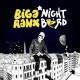 BIGA RANX-NIGHT BIRD -GATEFOLD- (2LP)