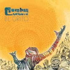 CUMBIA CHICHARRA-EL GRITO (CD)