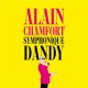 ALAIN CHAMFORT-SYMPHONIQUE DANDY (2CD+DVD)