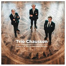 TRIO CHAUSSON-FANNY & FELIX.. (CD)