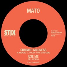 MATO-SUMMER MADNESS / USE ME (7")