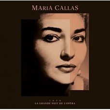MARIA CALLAS-LA GRANDE NUIT DE L'OPERA (2CD)