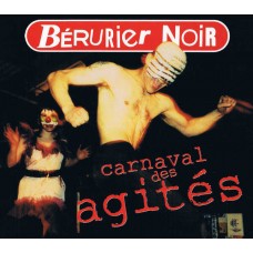 BERURIER NOIR-CARNAVAL DES AGITES (CD)