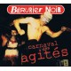 BERURIER NOIR-CARNAVAL DES AGITES (CD)