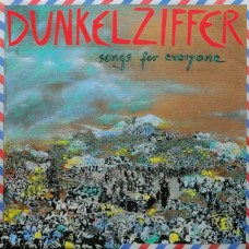 DUNKELZIFFER-SONGS FOR EVERYONE (CD)