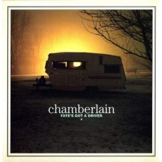 CHAMBERLAIN-FATE'S GOT A DRIVER (LP)