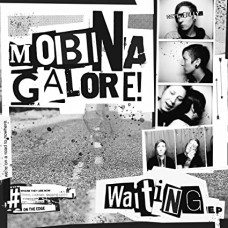 MOBINA GALORE-WAITING (7")