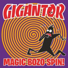 GIGANTOR-MAGIC BOZO SPIN -COLOURED- (LP)