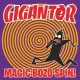 GIGANTOR-MAGIC BOZO SPIN -COLOURED- (LP)