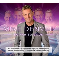 MIKE DENVER-SO FAR SO GOOD (CD)