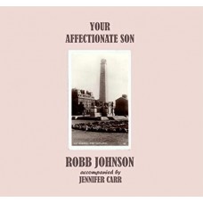ROBB JOHNSON-YOUR AFFECTIONATE SON (LP)