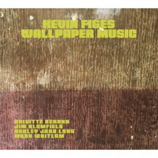 KEVIN FIGES QUARTET-WALLPAPER MUSIC (CD)