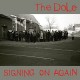 DOLE-SIGNING ON AGAIN (CD)