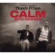 BLANCK MASS-CALM WITH HORSES.. (CD)
