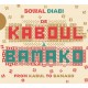 SOWAL DIABI-DE KABOUL A BAMAKO (CD)