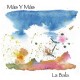 MAS Y MAS-LA BALA (CD)