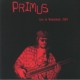 PRIMUS-LIVE AT WOODSTOCK 1994 (LP)