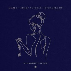 MOZEY & SHADY NOVELLE-MIDNIGHT CALLER / MAKE.. (12")