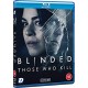 SÉRIES TV-BLINDED: THOSE WHO KILL (2BLU-RAY)