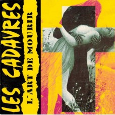 LES CADAVRES-L'ART DE MOURIR (CD)