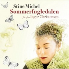 STINE MICHEL-SOMMERFUGLEDALEN (CD)
