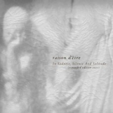 RAISON D'ETRE-IN SADNESS,.. -DIGI- (2CD)