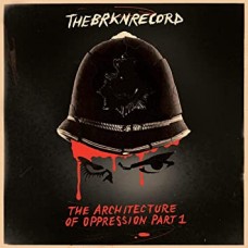 BRKN RECORD-ARCHITECTURE OF OPPRESSIO (LP)