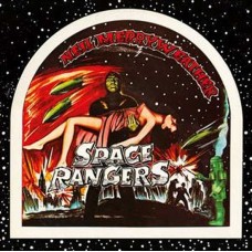 NEIL MERRYWEATHER-SPACE RANGERS (LP+7")