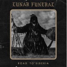 LUNAR FUNERAL-ROAD TO SIBERIA -DIGI- (CD)
