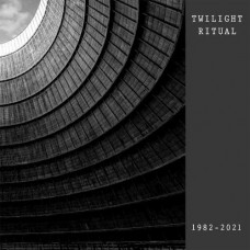 TWILIGHT RITUAL-1982-2021 -DIGI- (2CD)