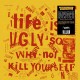 V/A-LIFE IS UGLY.. -COLOURED- (LP)
