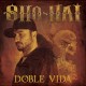 SHO-HAI-DOBLE VIDA -REISSUE- (LP)