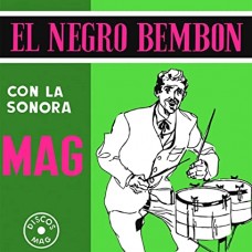 LA SONORA MAG-EL NEGRO BEMBON -HQ- (LP)