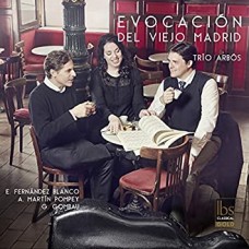 TRIO ARBOS-EVOCACION DEL VIEJO MADRI (CD)
