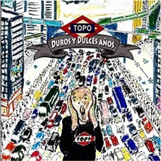 TOPO-DUROS Y DULCES ANOS (CD)