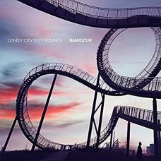 BLAUDZUN-LONELY CITY EXIT WOUNDS (LP)