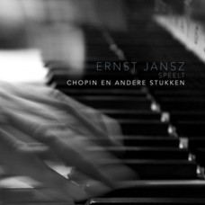 ERNST JANSZ-CHOPIN EN ANDERE STUKKEN (CD)