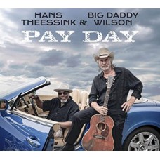 HANS THEESSINK & BIG DADDY WILSON-PAYDAY (LP)