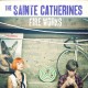 SAINTE CATHERINES-FIRE WORKS (LP)