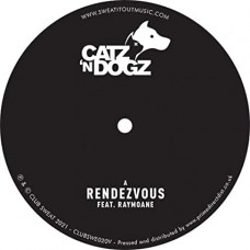 CATZ 'N DOGZ-RENDEZVOUS/NASTY (12")