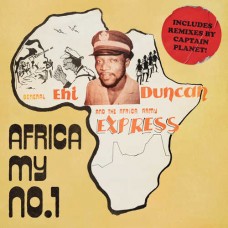 GENERAL EHI DUNCAN & THE-AFRICA (MY NO. 01) (12")