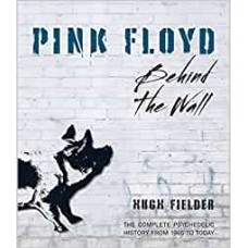 PINK FLOYD-BEHIND THE WALL (LIVRO)