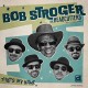 BOB STOROGER & THE HEADCUTTERS-THAT'SW MY NAME (LP)