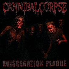CANNIBAL CORPSE-EVISCERATION PLAGUE (CD)